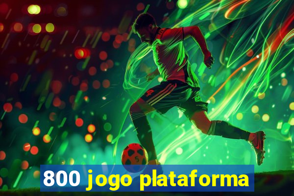 800 jogo plataforma